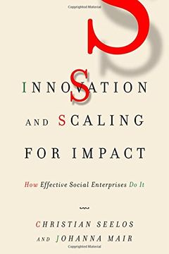 portada Innovation and Scaling for Impact: How Effective Social Enterprises Do It (en Inglés)