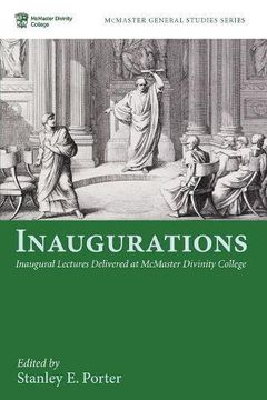 portada Inaugurations: Inaugural Lectures Delivered at Mcmaster Divinity College (Mcmaster Divinity College Press General) (en Inglés)