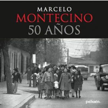portada Marcelo Montecino. 50 Años