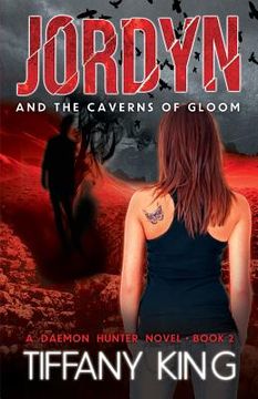 portada Jordyn and the Caverns of Gloom: A Daemon Hunter Novel book 2 (en Inglés)