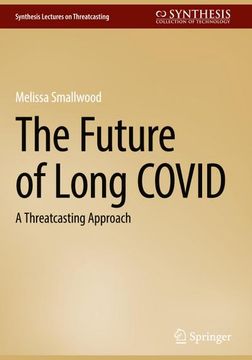 portada The Future of Long Covid: A Threatcasting Approach (en Inglés)