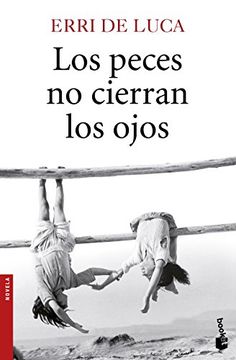 portada Los Peces no Cierran los Ojos (in Spanish)