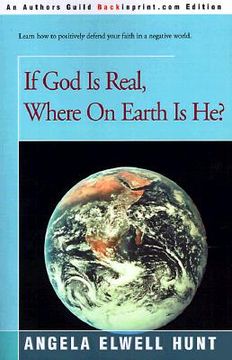 portada if god is real, where on earth is he? (en Inglés)