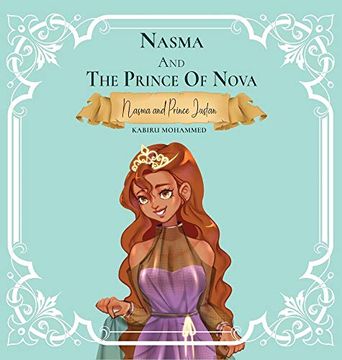 portada Nasma and the Prince of Nova: Princess Nasma and Prince Justan (en Inglés)