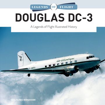 portada Douglas Dc-3: A Legends of Flight Illustrated History (en Inglés)