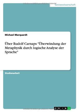portada Über Rudolf Carnaps "Überwindung der Metaphysik durch logische Analyse der Sprache" (German Edition)