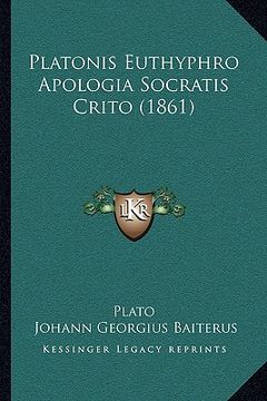 portada platonis euthyphro apologia socratis crito (1861) (en Inglés)