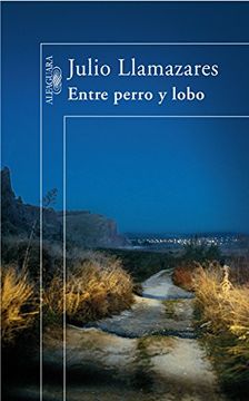portada Entre Perro Y Lobo (in Spanish)
