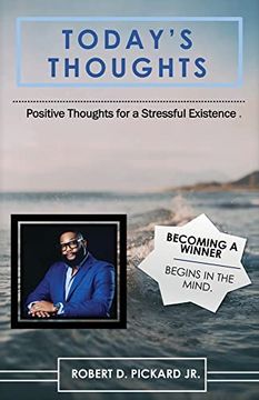 portada Today's Thoughts: Positive Thoughts for a Stressful Existence (Version 1) (en Inglés)