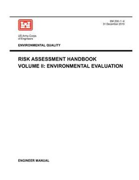 portada environmental quality: risk assessment handbook volume ii - environmental evaluation (engineer manual em 200-1-4) (in English)