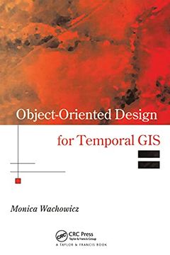 portada Object-Oriented Design for Temporal gis (Research Monographs in Gis) (en Inglés)