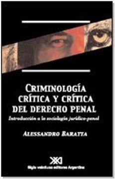 portada Criminologia Critica Y Critica Del Derecho Penal. Introduccion A Sociologia Juridico - Penal 