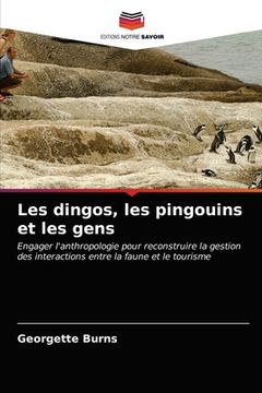 portada Les dingos, les pingouins et les gens (en Francés)
