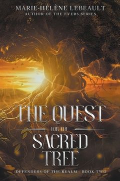 portada The Quest for the Sacred Tree (en Inglés)