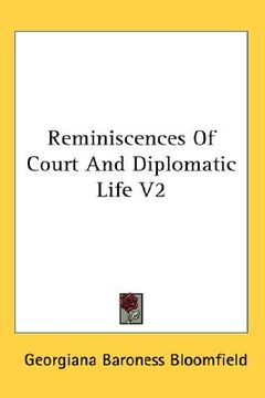 portada reminiscences of court and diplomatic life v2