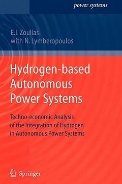 portada hydrogen-based autonomous power systems: techno-economic analysis of the integration of hydrogen in autonomous power systems (en Inglés)