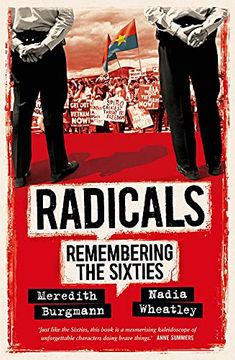 portada Radicals: Remembering the Sixties (en Inglés)