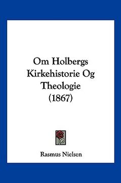 portada Om Holbergs Kirkehistorie Og Theologie (1867)