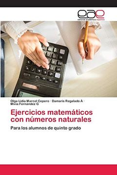 portada Ejercicios Matemáticos con Números Naturales: Para los Alumnos de Quinto Grado
