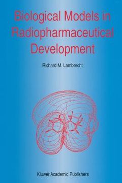 portada Biological Models in Radiopharmaceutical Development (in English)