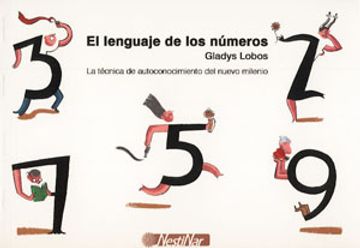 Libro El lenguaje de los numeros, gladys lobos, ISBN 9788493220525. Comprar  en Buscalibre