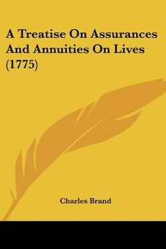 portada a treatise on assurances and annuities on lives (1775)