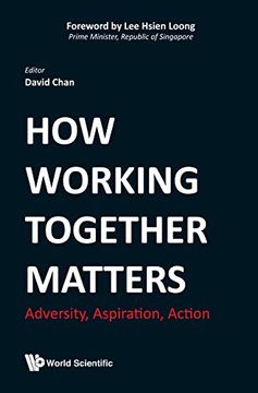 portada How Working Together Matters: Adversity, Aspiration, Action (en Inglés)