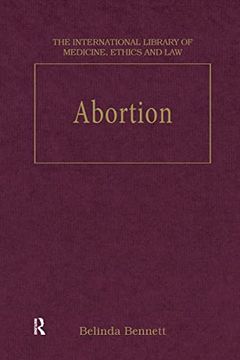 portada Abortion (The International Library of Medicine, Ethics and Law)