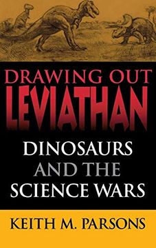 portada Drawing out Leviathan: Dinosaurs and the Science Wars 