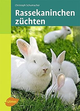 portada Rassekaninchen Züchten (in German)