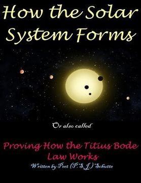 portada How the Solar System Forms: Titius-Bode-law-proven-website (en Inglés)