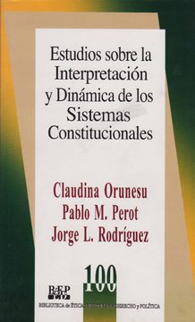 portada Estudios Sobre la Interpretación y Dinámica de los Sistemas Constitucionales