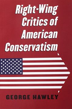 portada Right-Wing Critics of American Conservatism