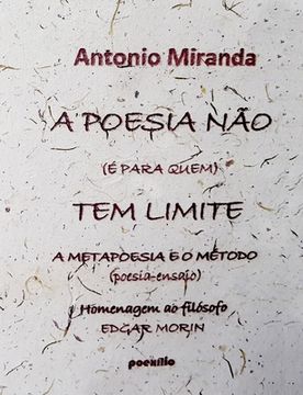 portada A Poesia Não (É Para Quem) Tem Limite: A Metapoesia E O Método (en Portugués)