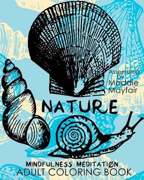 portada Nature Mindfulness Meditation Adult Coloring Book (en Inglés)