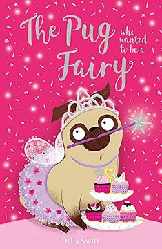portada The pug who Wanted to be a Fairy (in English)