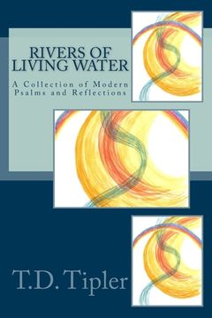 portada Rivers of Living Water: A Collection of Modern Psalms and Reflections (in English)