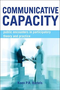 portada Communicative Capacity: Public Encounters in Participatory Theory and Practice