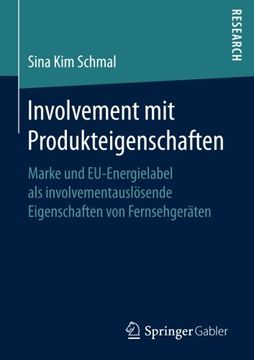 portada Involvement mit Produkteigenschaften: Marke und EU-Energielabel als involvementauslösende Eigenschaften von Fernsehgeräten (German Edition)