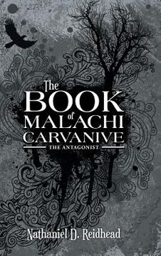 portada The Book of Malachi Carvanive: The Antagonist (en Inglés)