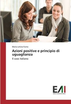 portada Azioni positive e principio di uguaglianza: Il caso italiano (Italian Edition)