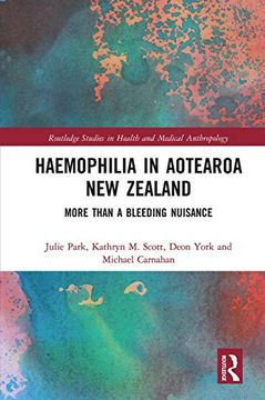 portada Haemophilia in Aotearoa new Zealand (Routledge Studies in Health and Medical Anthropology) (en Inglés)
