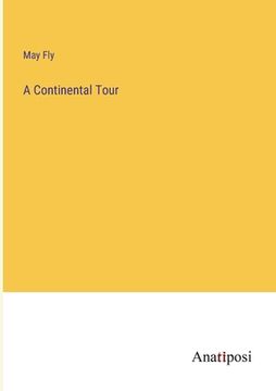 portada A Continental Tour (en Inglés)
