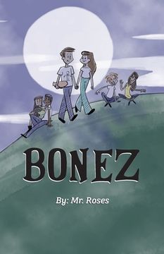 portada Bonez by: Mr. Roses 
