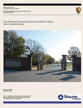 portada Fort McHenry National Monument and Historic Shrine: Shuttle Feasibility Study (in English)