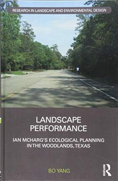portada Landscape Performance: Ian McHarg's Ecological Planning in the Woodlands, Texas (en Inglés)