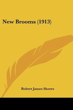 portada new brooms (1913) (en Inglés)