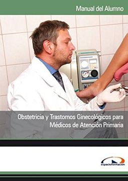 portada Manual Obstetricia y Trastornos Ginecológicos Para Médicos de Atención Primaria (in Spanish)