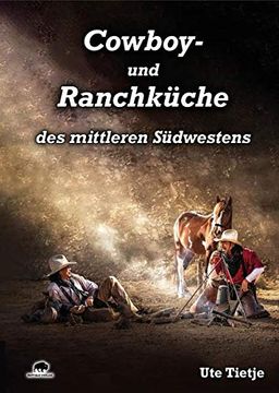 portada Cowboy- und Ranchküche des Mittleren Südwestens (en Alemán)