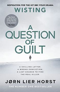 portada A Question of Guilt: The Heart-Pounding new Novel From the no. 1 Bestseller: 4 (Wisting, 4) (en Inglés)